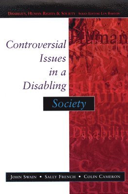 Controversial Issues In A Disabling Society 1