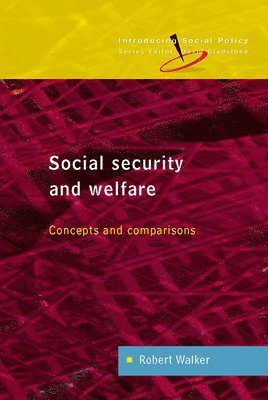 Social Security and Welfare: Concepts and Comparisons 1