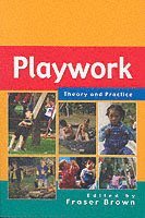 bokomslag Playwork: Theory and Practice