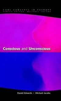 bokomslag Conscious and Unconscious
