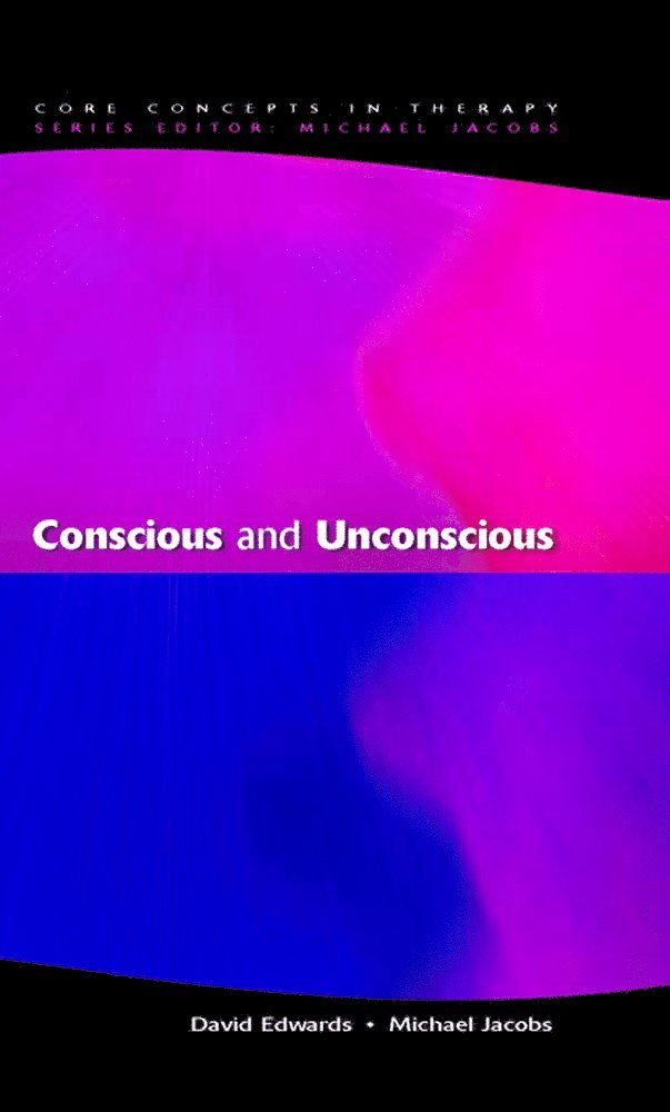 Conscious and Unconscious