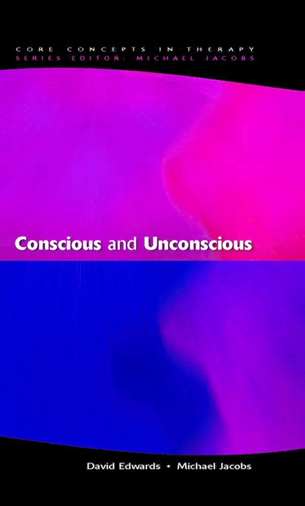 Conscious and Unconscious 1