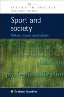 bokomslag Sport and Society: History, Power and Culture