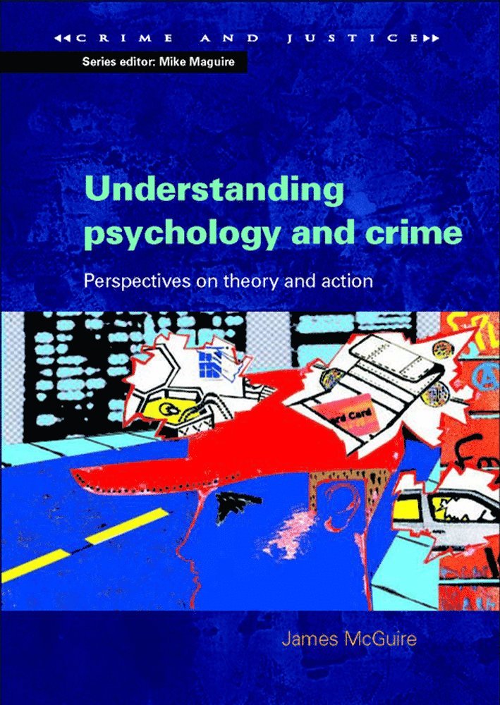 James McGuire, James Mcguire - Understanding Psychology and Crime, Häftad