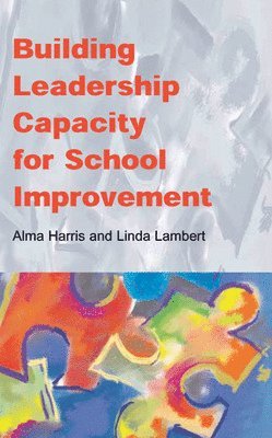 bokomslag Building Leadership Capacity for School Improvement