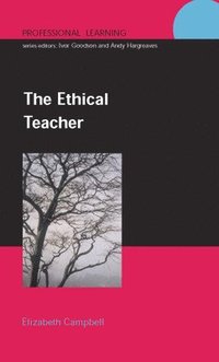bokomslag The Ethical Teacher