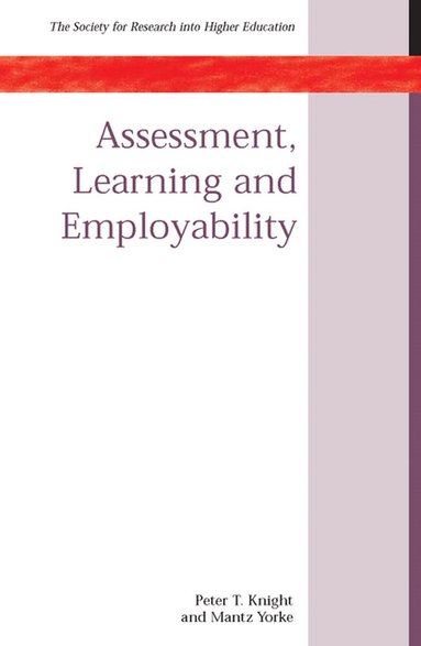 Peter Knight, Mantz Yorke - Assessment, Learning And Employability, Häftad