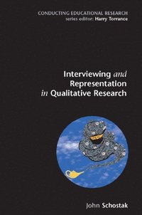 bokomslag Interviewing and Representation in Qualitative Research