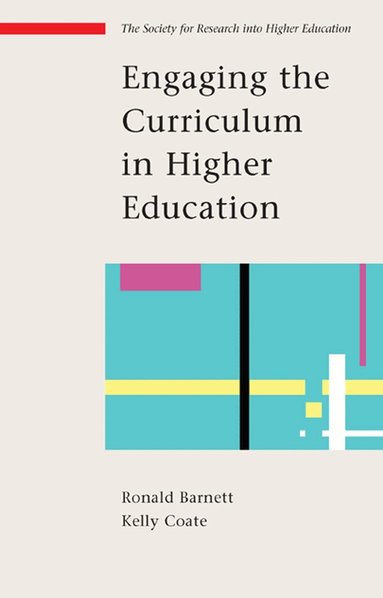 Ronald Barnett, Kelly Coate - Engaging the Curriculum, Häftad