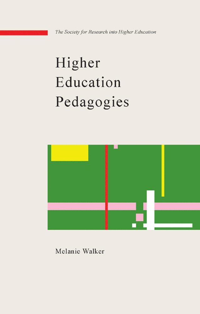 Melanie Walker - Higher Education Pedagogies, Häftad