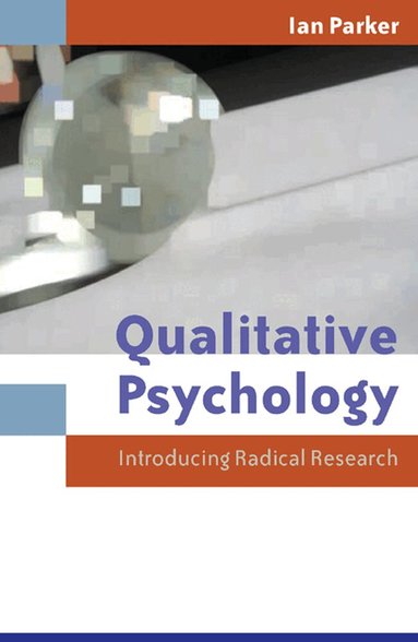 Ian Parker - Qualitative Psychology, Häftad