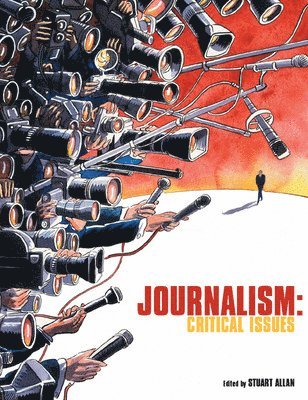 bokomslag Journalism: Critical Issues