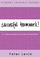 bokomslag Student-Friendly Guide: Successful Teamwork!