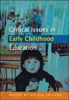 Critical Issues in Early Childhood Education 1