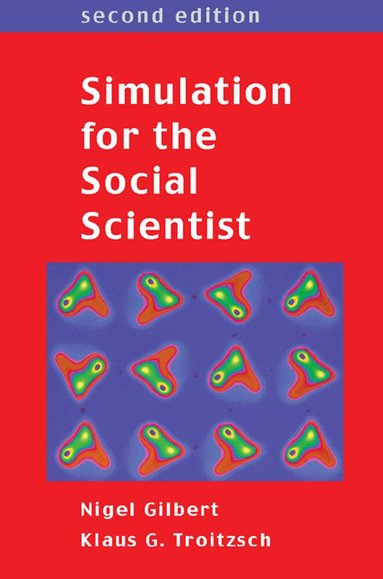 Nigel Gilbert, Klaus Troitzsch - Simulation for the Social Scientist, Häftad