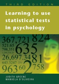 bokomslag Learning to Use Statistical Tests in Psychology