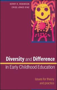 bokomslag Diversity and Difference in Early Childhood Education: Issues for Theory and Practice