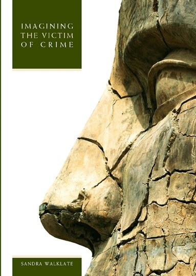 Sandra Walklate - Imagining the Victim of Crime, Häftad