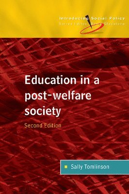 bokomslag Education in a Post Welfare Society