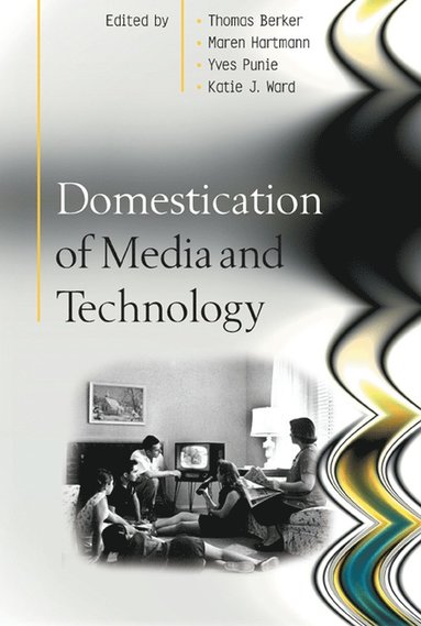 bokomslag Domestication of Media and Technology