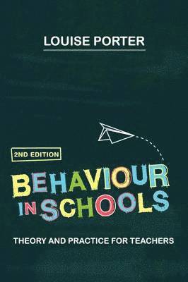 Louise Porter - Behaviour in Schools, Häftad