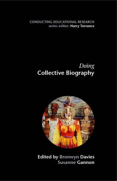 Bronwyn Davies, Susanne Gannon - Doing Collective Biography, Häftad