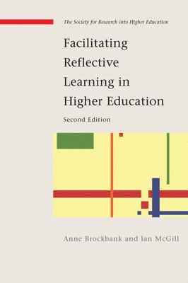 bokomslag Facilitating Reflective Learning in Higher Education