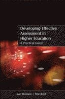 bokomslag Developing Effective Assessment in Higher Education: A Practical Guide