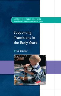 bokomslag Supporting Transitions in the Early Years