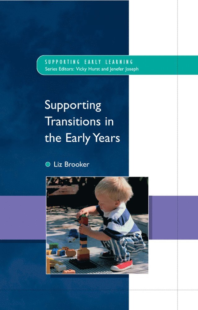 Liz Brooker - Supporting Transitions in the Early Years, Häftad