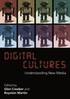 bokomslag Digital Culture: Understanding New Media