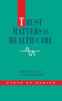 bokomslag Trust Matters in Health Care