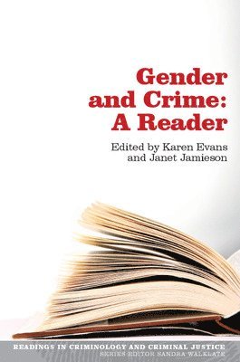 Gender and Crime: A Reader 1