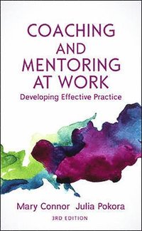 bokomslag Coaching and Mentoring at Work: Developing Effective Practice