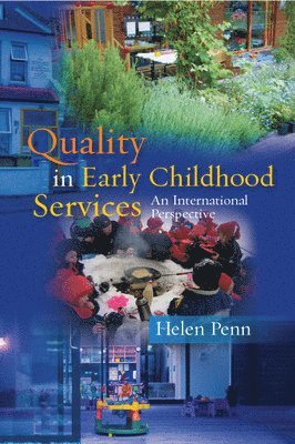 bokomslag Quality in Early Childhood Services - An International Perspective