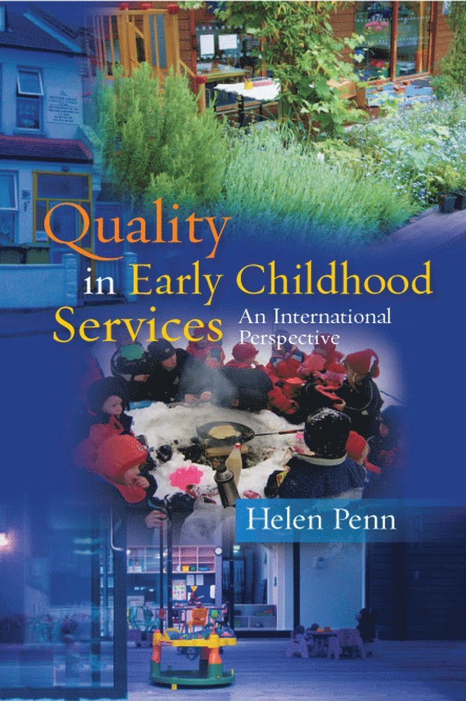 Quality in Early Childhood Services - An International Perspective
