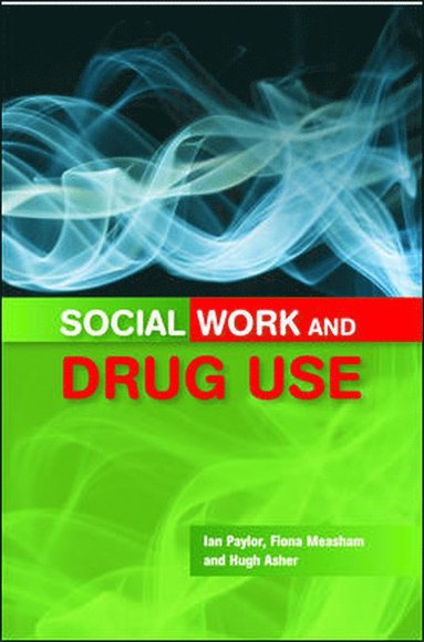 bokomslag Social Work and Drug Use