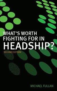bokomslag What's Worth Fighting for in Headship?