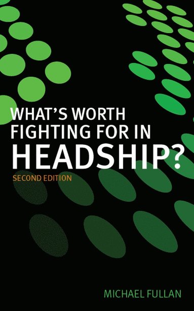 bokomslag What's Worth Fighting for in Headship?