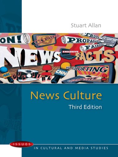 Stuart Allan - News Culture, Häftad