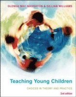 bokomslag Teaching Young Children: Choices in Theory and Practice