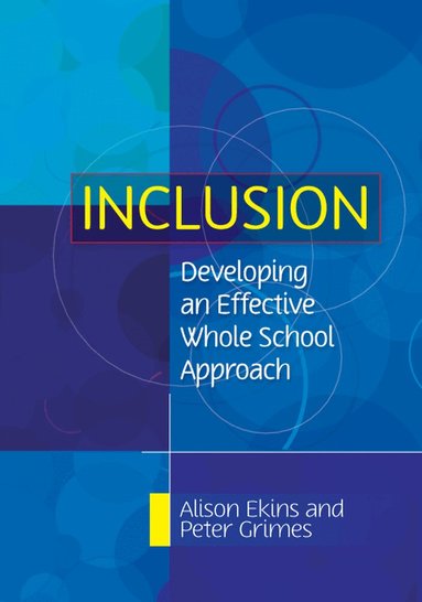 Alison Ekins, Peter Grimes - Inclusion: Developing an Effective Whole School Approach, Häftad