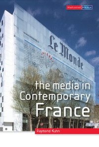 bokomslag The Media in Contemporary France