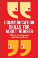 bokomslag Communication Skills for Adult Nurses