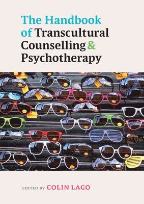 Colin Lago - Handbook of Transcultural Counselling and Psychotherapy, Häftad