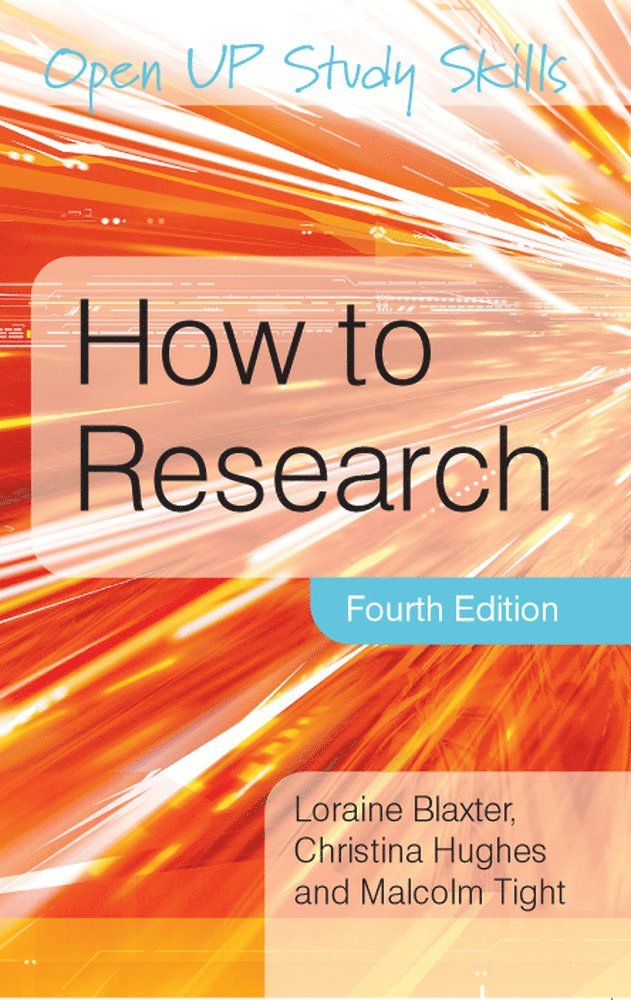 Loraine Blaxter, Christina Hughes, Malcolm Tight, Lorraine Blaxter, Blaxter Loraine - How to Research, Häftad