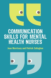 bokomslag Communication skills for mental health nurses - an introduction