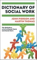 bokomslag Dictionary of Social Work: The Definitive A to Z of Social Work and Social Care