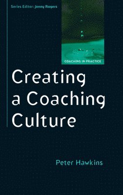 bokomslag Creating a Coaching Culture