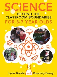 bokomslag Science beyond the Classroom Boundaries for 3-7 year olds